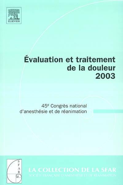 Evaluation et traitement de la douleur 2003