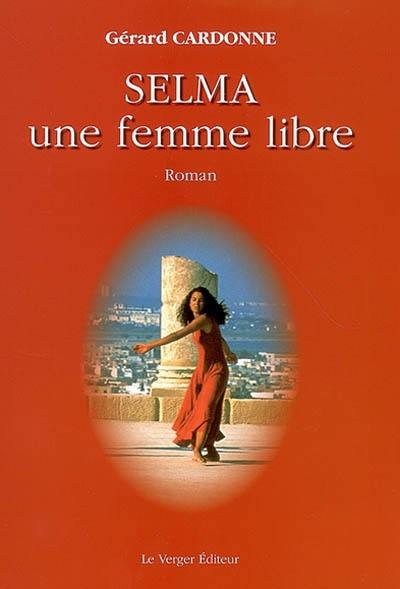 Selma, une femme libre