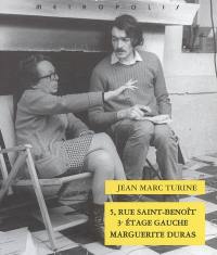 5, rue Saint-Benoît, 3e étage gauche, Marguerite Duras