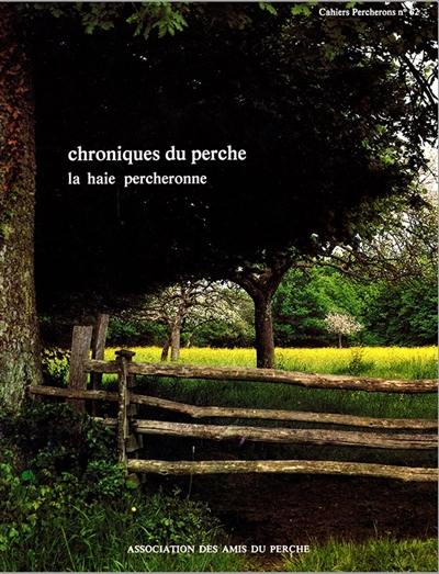 Chroniques du Perche. La Haie percheronne