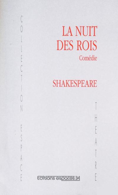 La nuit des rois : comédie