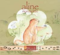 Aline marmotte