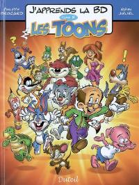 J'apprends la BD. Vol. 5. Les toons