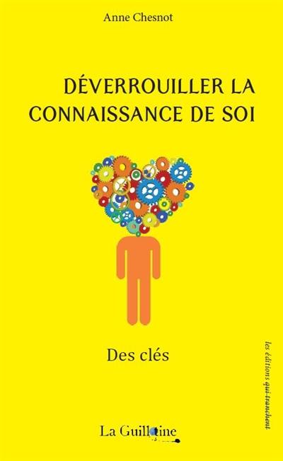 Déverrouiller la connaissance de soi : des clés