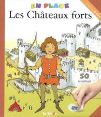 Les châteaux forts