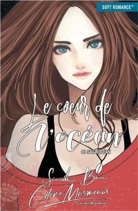 Saga océan. Vol. 1. Le coeur de l'océan