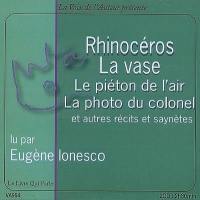 Rhinocéros. La vase. Le piéton de l'air