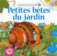 Petites bêtes du jardin