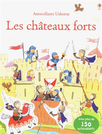 Les châteaux forts