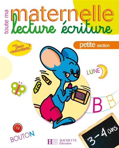 Lecture écriture maternelle petite section, 3-4 ans