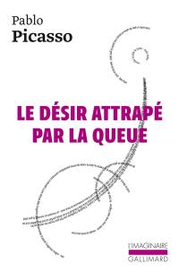 Le désir attrapé par la queue