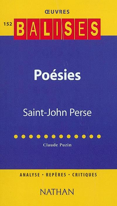 Poésies, Saint John Perse : Eloges, La gloire des rois, Anabase