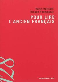 Pour lire l'ancien français