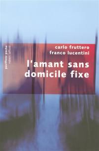 L'amant sans domicile fixe