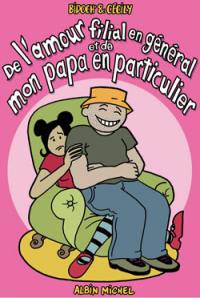 De l'amour filial en général et de mon papa en particulier