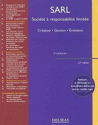 SARL, société à responsabilité limitée : création, gestion, évolution