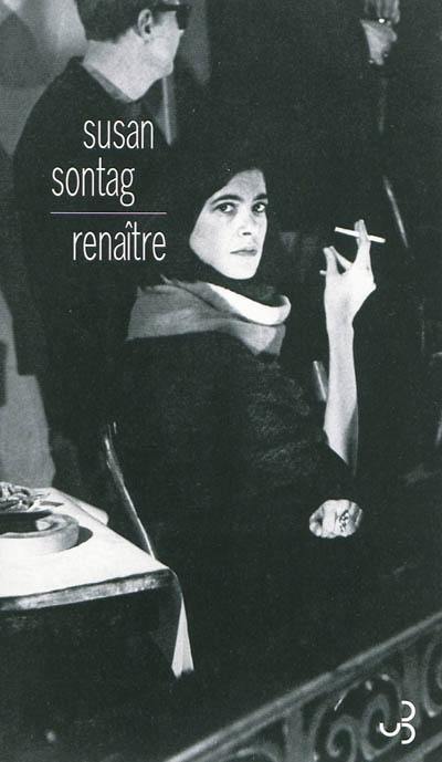 Journal. Vol. 1. Renaître : journaux et carnets, 1947-1963