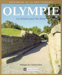 Olympie : la victoire pour les dieux