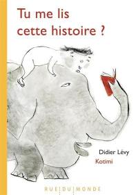 Tu me lis cette histoire ?