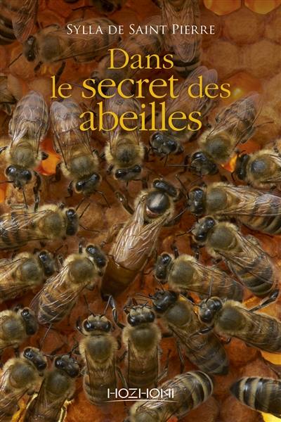 Dans le secret des abeilles