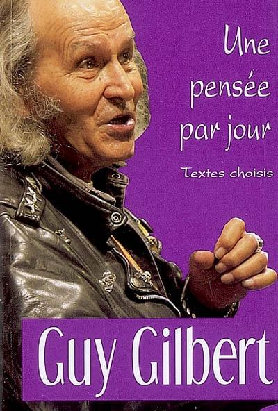 Guy Gilbert, une pensée par jour