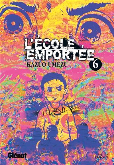 L'école emportée. Vol. 6