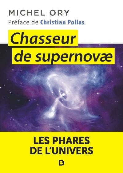 Chasseur de supernovae : les phares de l'Univers