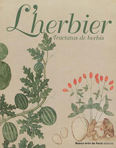 L'herbier. Tractatus de herbis