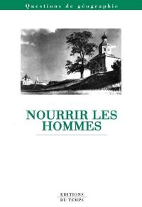 Nourrir les hommes