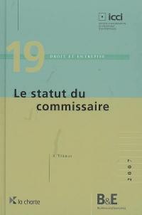 Le statut du commissaire