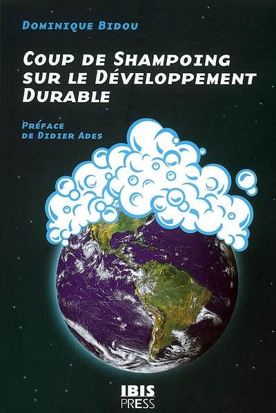 Coup de shampoing sur le développement durable