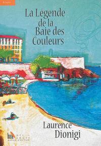 La légende de la baie des couleurs