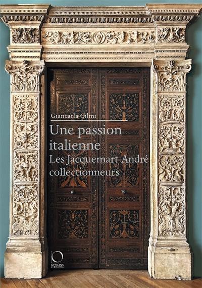 Une passion italienne : les Jacquemart-André collectionneurs