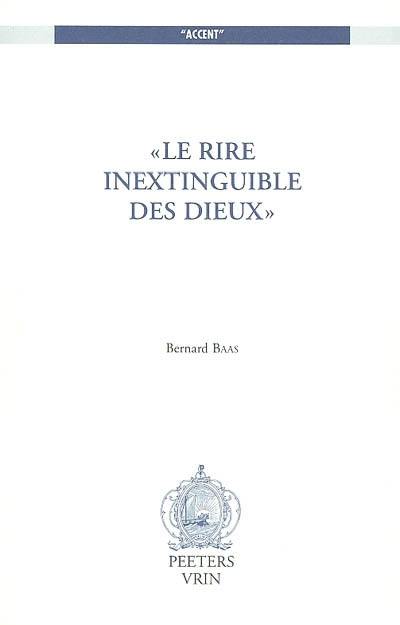 Le rire inextinguible des dieux