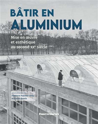 Bâtir en aluminium