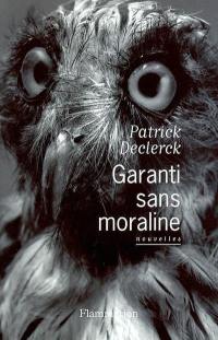 Garanti sans moraline