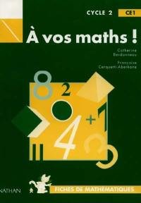 A vos maths, CE1 : fichier élève