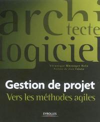 Gestion de projet : vers les méthodes agiles