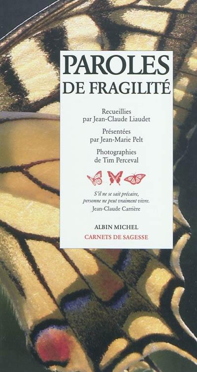 Paroles de fragilité