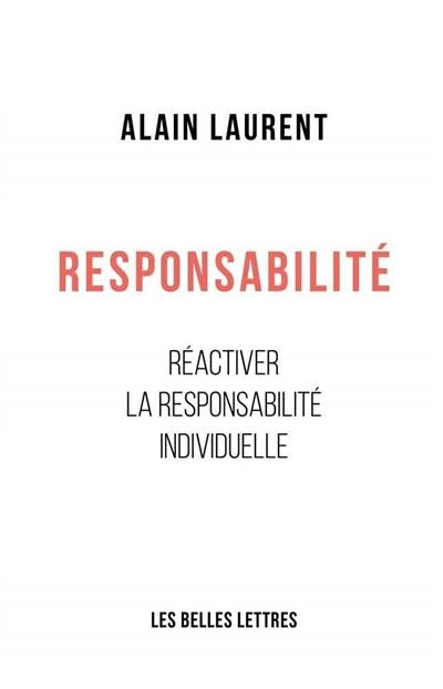 Responsabilité : réactiver la responsabilité individuelle