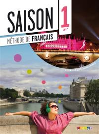 Saison 1, A1+ : méthode de français