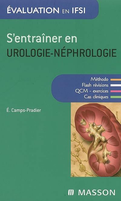 S'entraîner en urologie-néphrologie