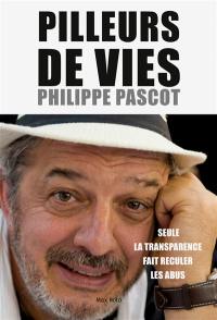 Pilleurs de vies