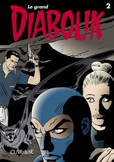 Le grand Diabolik. Vol. 2