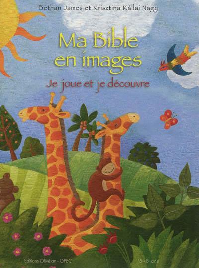 Ma Bible en images : je joue et je découvre