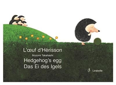 L'oeuf d'Hérisson. Hedgehog's egg. Das Ei des Igels