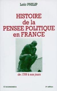 Histoire de la pensée politique en France : de 1789 à nos jours