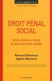 Droit pénal social : droit pénal du travail et de la sécurité sociale