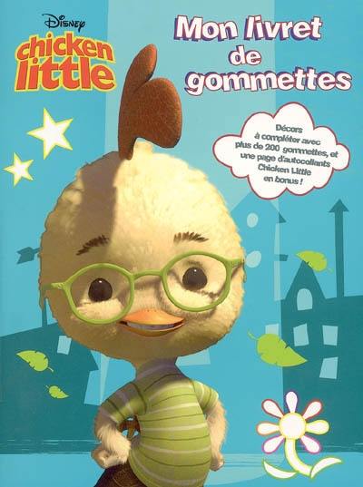 Chicken Little : mon livret de gommettes