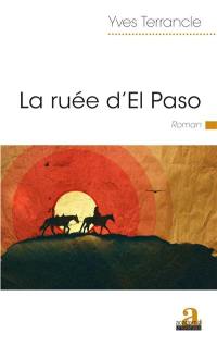 La ruée d'El Paso